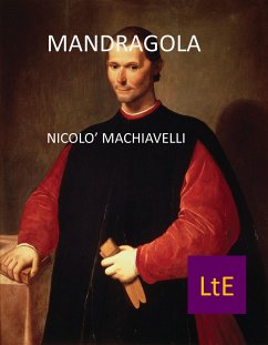 Mandragola (eBook, ePUB) - Machiavelli, Nicolò