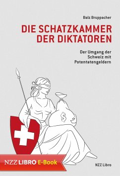 Die Schatzkammer der Diktatoren (eBook, ePUB) - Bruppacher, Balz