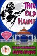 This Old Haunt: Magic and Mayhem... - Bild 1