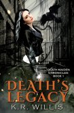 Death's Legacy (Death Maiden Chronicles, #1) (eBook, ePUB)