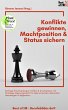 Konflikte gewinnen Machtposition &... - Bild 1