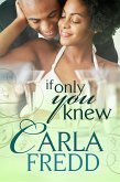 If Only You Knew (eBook, ePUB)