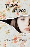Mad Moon (eBook, ePUB) Mad Moon (eBook, ePUB)