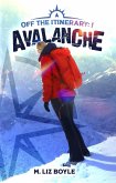 Avalanche (Off the Itinerary, #1) (eBook, ePUB)