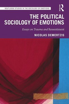 The Political Sociology of Emotions (eBook, ePUB) - Demertzis, Nicolas