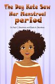 The Day Kate Saw Her Menstrual Period (eBook, ePUB)
