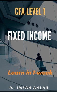 CFA level 1 Fixed Income (eBook, ePUB) - Ahsan, M. Imran