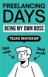 Freelancing Days: Being My Own Boss... - Bild 1