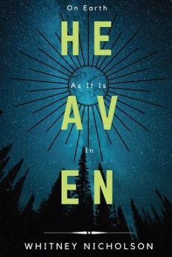 On Earth As It Is In Heaven (eBook, ePUB) - Nicholson, Whitney