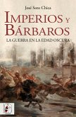Imperios y bárbaros (eBook, ePUB)