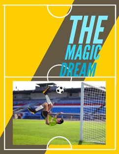 The Magic Dream (eBook, ePUB) - Porraz, Mauricio