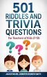 501 Riddles and Trivia Questions: For... - Bild 1