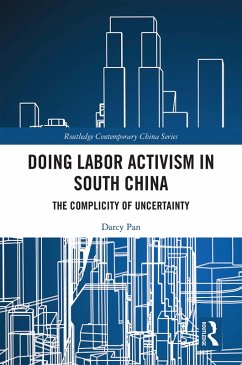 Doing Labor Activism in South China (eBook, ePUB) - Pan, Darcy