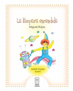 La lámpara encendida (eBook, ePUB) - Rojas, Miguel