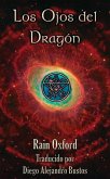 Los Ojos del Dragón (Serie del Guardián Libro 2) (eBook, ePUB) Los Ojos del Dragón (Serie del Guardián Libro 2) (eBook, ePUB)