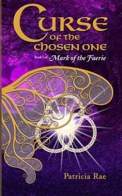 Curse of the Chosen One (eBook, ePUB) - Rae, Patricia