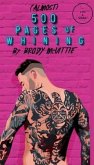 Almost 500 Pages of Whining (eBook, ePUB)