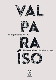 Cover Valparaíso: Un balcón urbano / An urban balcony (eBook, ePUB)