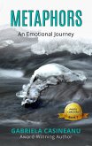 Metaphors: An Emotional Journey (Photo-Coaching, #3) (eBook, ePUB) Metaphors: An Emotional Journey (Photo-Coaching, #3) (eBook, ePUB)