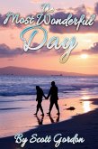 The Most Wonderful Day (eBook, ePUB) The Most Wonderful Day (eBook, ePUB)