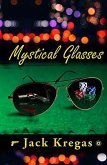 Mystical Glasses (eBook, ePUB)