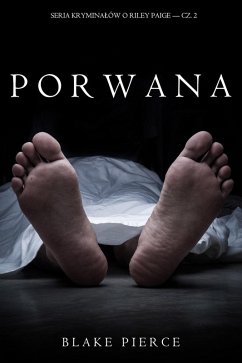 Cover Porwana (Seria kryminalów o Riley Paige - Cz. 2) (eBook, ePUB)