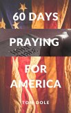 60 Days Praying for America (eBook, ePUB)