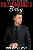 Hot Billionaire's Baby (So Hot Billionaires, #3) (eBook, ePUB)