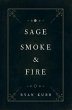 Sage, Smoke & Fire (eBook, ePUB) - Bild 1