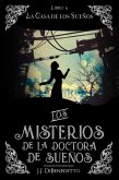 La Casa de los Sueños (Los Misterios de la Doctora de los Sueños, #6) (eBook, ePUB)