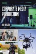 Corporate Media Production (eBook, PDF) - Bild 1