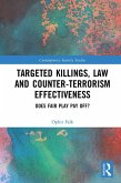 Targeted Killings, Law and Counter-Terrorism Effectiveness (eBook, ePUB)