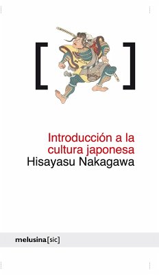 Introducción a la cultura japonesa (eBook, ePUB) - Nakagawa, Hisayasu