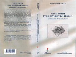Adam Smith et la division du travail - Peaucelle, Jean-Louis