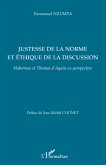 Justesse de la norme et éthique de la discussion