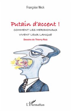 Putain d'accent ! - Weck, Françoise