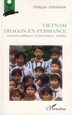 Vietnam dragon en puissance - Delalande, Philippe