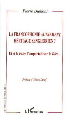 La francophonie autrement - Dumont, Pierre