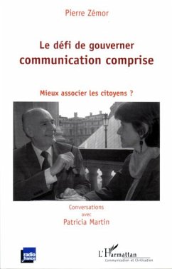 Le défi de gouverner communication comprise - Zémor, Pierre