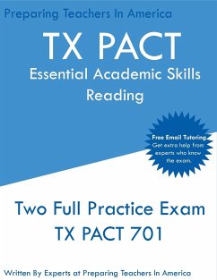 TX PACT Essential Academic Skills Reading - In America, Preparing Teachers
