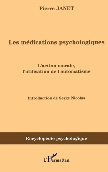 Les médications psychologiques (1919) vol. I
