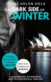 The Dark Side of Winter (A Lotte-Marie novel) (eBook, ePUB) The Dark Side of Winter (A Lotte-Marie novel) (eBook, ePUB)
