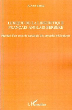 Lexique de la linguistique français-anglais-berbère - Berkai, A/Aziz