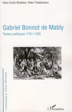 Gabriel Bonnot de Mably - Friedemann, Peter; Bodeker, Hans Erich