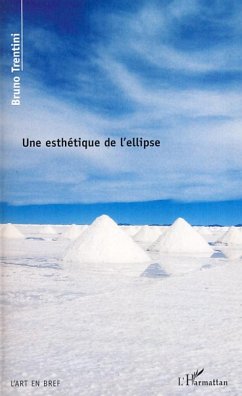 Une esthétique de l'ellipse - Trentini, Bruno