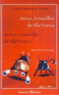 Jerico, le taurillon de Vila Franca - Pereira, Carlos Henriques