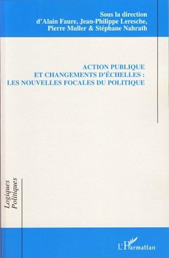 Action publique et changements d'échelles - Muller, Pierre; Faure, Alain