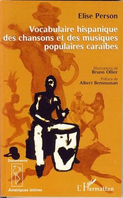 Vocabulaire hispanique des chansons et des musiques populaires caraïbes - Person, Elise