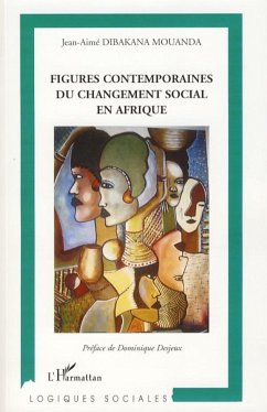 Figures contemporaines du changement social en Afrique - Dibakana Mouanda, Jean-Aimé