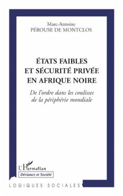 Cover Etats faibles et sécurité privée en Afrique noire